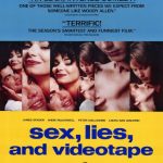 سکس، دروغ ها و نوار ویدیوئی ( sex,lies and videotape )